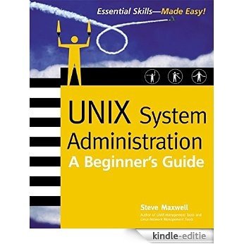 UNIX System Administration: A Beginner's Guide (Network Professional's Library) [Print Replica] [Kindle-editie]