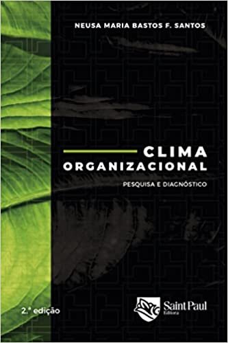Clima Organizacional: Pesquisa e Diagnóstico