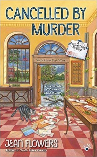 Cancelled by Murder: A Postmistress Mystery