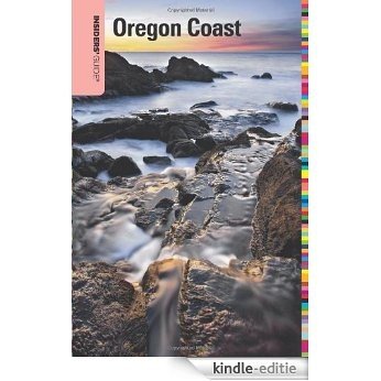 Insiders' Guide® to the Oregon Coast, 4th (Insiders' Guide Series) [Kindle-editie]