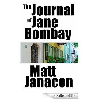 The Journal of Jane Bombay (English Edition) [Kindle-editie]
