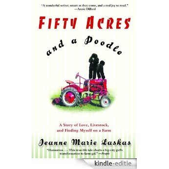 Fifty Acres and a Poodle: A Story of Love, Livestock, and Finding Myself on a Farm [Kindle-editie] beoordelingen