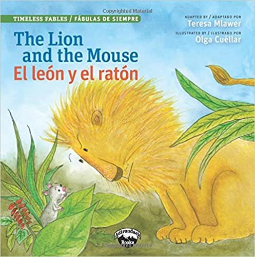 The Lion and the Mouse / El Leon Y El Raton