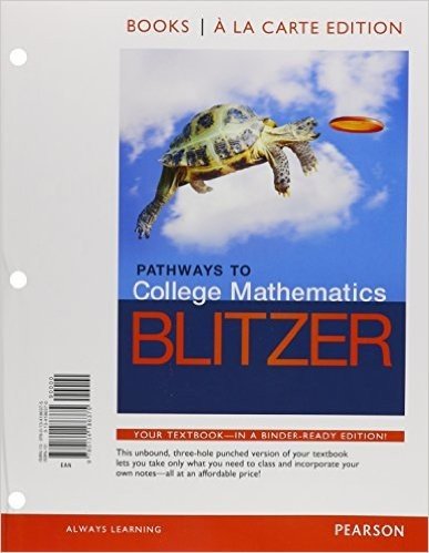 Pathways to College Mathematics, Books a la Carte Edition