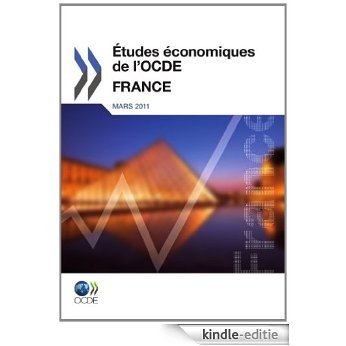 Études économiques de l'OCDE : France 2011 (Economie) [Kindle-editie]