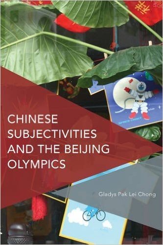 Chinese Subjectivities and the Beijing Olympics