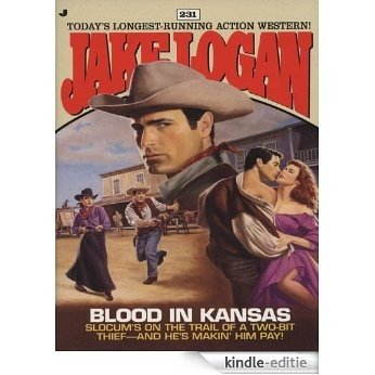 Slocum 231: Blood in Kansas [Kindle-editie]