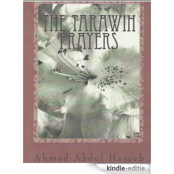The Tarawih Prayers (Rules and Relevant Issues) (English Edition) [Kindle-editie]