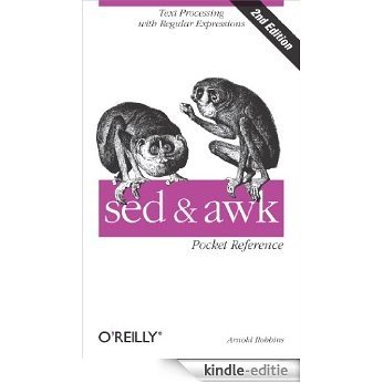 sed and awk Pocket Reference (Pocket Reference (O'Reilly)) [Kindle-editie]