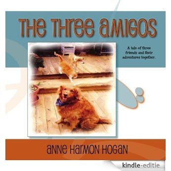 The Three Amigos (English Edition) [Kindle-editie]
