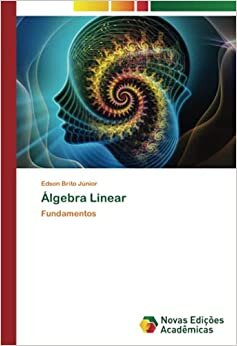 Álgebra Linear: Fundamentos