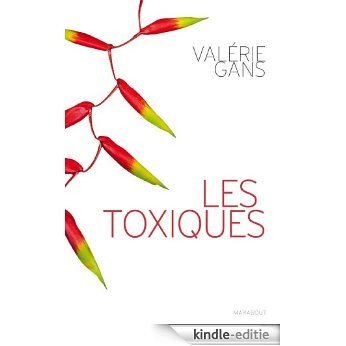 les toxiques (Hors collection) (French Edition) [Kindle-editie]