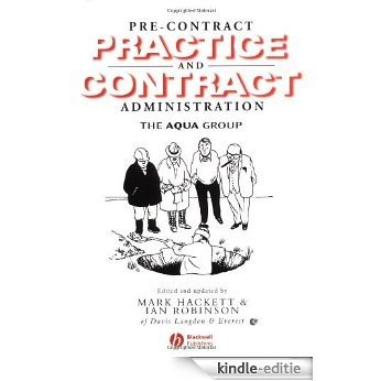 Pre-Contract Practice and Contract Administration for the Building Team (The Aqua Group) [Kindle-editie]