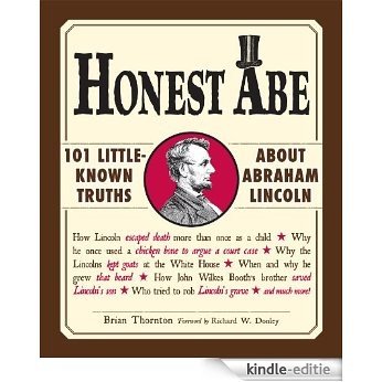 Honest Abe: 101 Little-Known Truths about Abraham Lincoln [Kindle-editie]