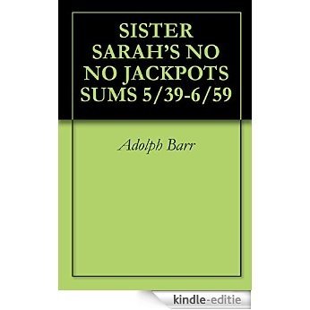 SISTER SARAH'S  NO NO JACKPOTS SUMS 5/39-6/59 (English Edition) [Kindle-editie]