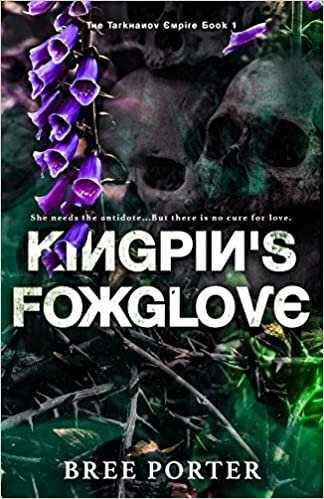 indir Kingpin&#39;s Foxglove (The Tarkhanov Empire): 1