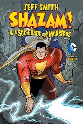 Shazam e a Sociedade dos Monstros: 1