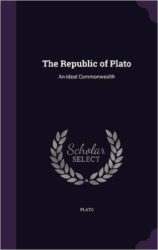 The Republic of Plato: An Ideal Commonwealth baixar