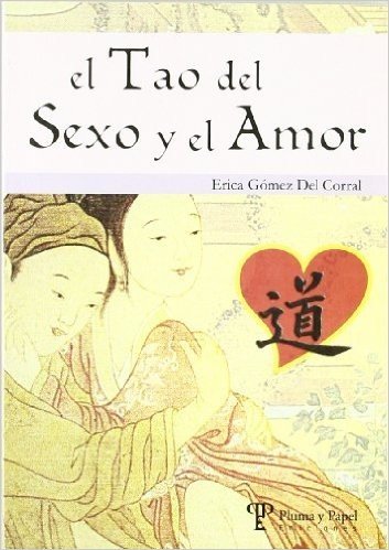 El Tao del Sexo y El Amor
