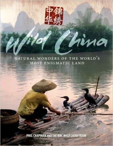 Wild China: Natural Wonders of the World's Most Enigmatic Land baixar