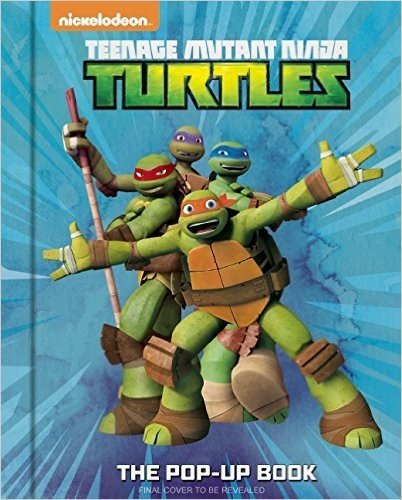 Teenage Mutant Ninja Turtles: The Pop-Up Book baixar