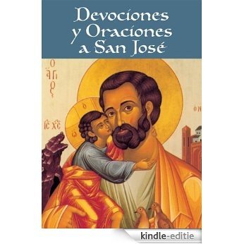Devociones y oraciones a San José (Spanish Edition) [Kindle-editie]