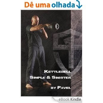 Kettlebell Simple & Sinister (English Edition) [eBook Kindle]