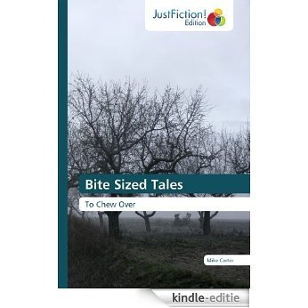 Bite Sized Tales (English Edition) [Kindle-editie]
