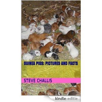 Guinea Pigs; Pictures and Facts (English Edition) [Kindle-editie]