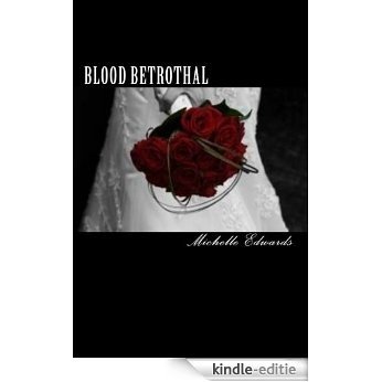 Blood Betrothal: Book 2 of The Delia Barnes Trilogy (English Edition) [Kindle-editie]