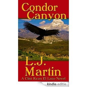 Condor Canyon - A Clint Ryan Western (English Edition) [Kindle-editie] beoordelingen