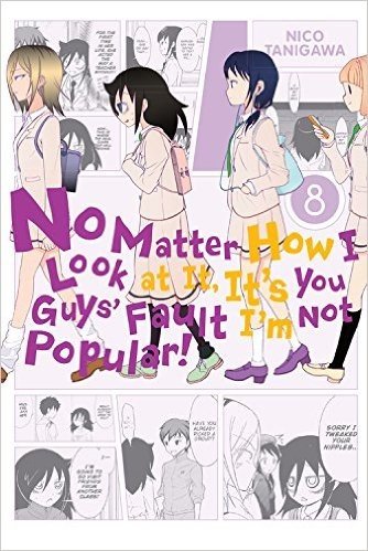 No Matter How I Look at It, It's You Guys' Fault I'm Not Popular!, Volume 8 baixar