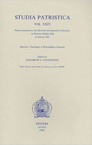 Studia Patristica. Vol. XXIV - Historica, Theologica Et Philosophica, Gnostica