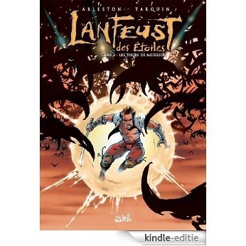 Lanfeust des Étoiles T02 : Les Tours de Meirrion (French Edition) [Kindle-editie]