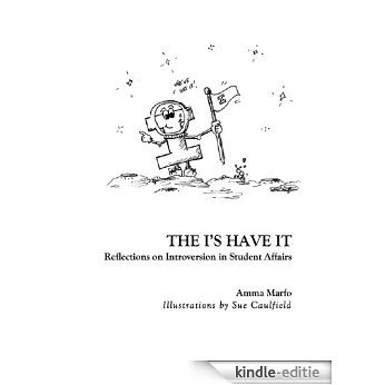The I's Have It: Reflections on Introversion in Student Affairs (English Edition) [Kindle-editie] beoordelingen