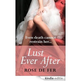 Lust Ever After [Kindle-editie]