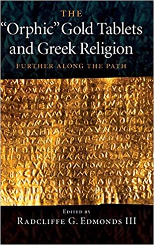 The 'Orphic' Gold Tablets and Greek Religion: Further Along the Path