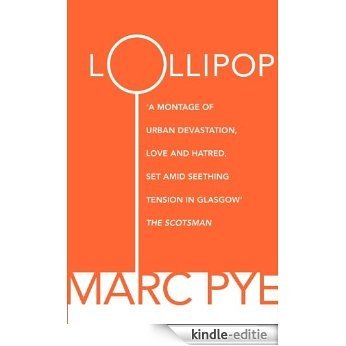 Lollipop (English Edition) [Kindle-editie]