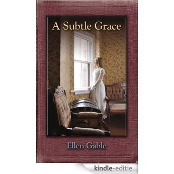 A Subtle Grace (O'Donovan Family, Book 2) [Kindle-editie]