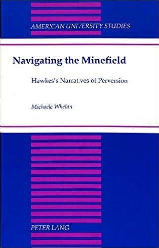 Navigating the Minefield: Hawkes's Narratives of Perversion