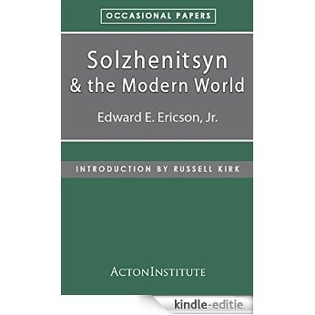 Solzhenitsyn and the Modern World (Occasional Papers Book 2) (English Edition) [Kindle-editie]