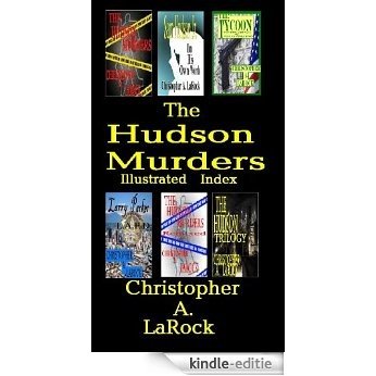 The Hudson Murders Illustrated Index (English Edition) [Kindle-editie]