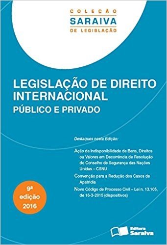 Legislação de Direito Internacional - Coleção Saraiva de Legislação