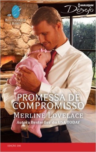Promessa de Compromisso - Harlequin Desejo Ed. 208