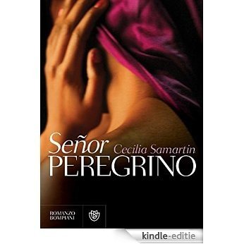 Señor peregrino (Letteraria straniera) [Kindle-editie] beoordelingen