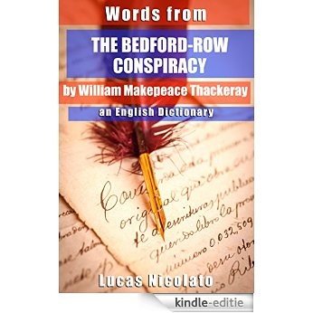 Words from The Bedford-Row Conspiracy by William Makepeace Thackeray: an English Dictionary (English Edition) [Kindle-editie] beoordelingen