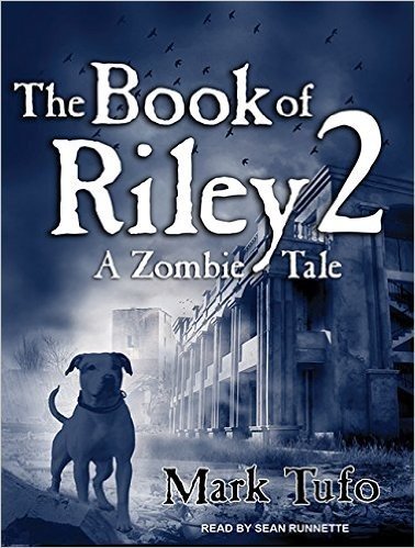 The Book of Riley 2: A Zombie Tale