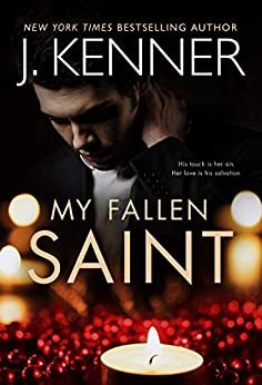 My Fallen Saint (Fallen Saint Series Book 1) (English Edition)
