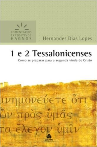 Comentarios Expositivos - 1 E 2 Tessalonicenses