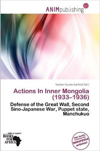 Actions in Inner Mongolia (1933-1936)